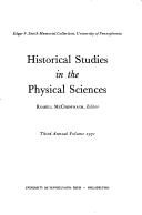 Cover of: Historical Studies in the Physical Sciences. Third Annual Volume 1971. Volume 3