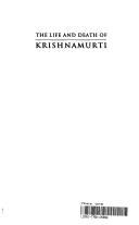 Cover of: Life and Death of Krishnamurti, the by Mary Lutyens