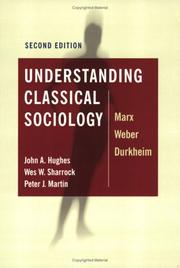 Understanding classical sociology by J. A. Hughes