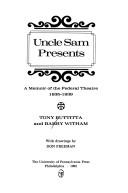 Uncle Sam Presents a Memoir of the Federal Theatre by Witham Buttitta