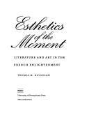 Esthetics of the Moment by Thomas M. Kavanagh