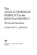 Cover of: nglo-Norman nobility in the reign of Henry I: the second generation