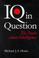 Cover of: IQ in question