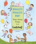 Cover of: Higglety Pigglety Pop!