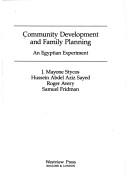 Community Development and Family Planning by J. Mayone Stycos