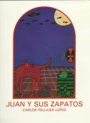 Cover of: Juan Y Sus Zapatos