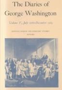 Cover of: Diaries of George Washington, July 1786-December 1789 Papers of George Washington (Diaries of George Washington)