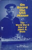On board the USS Mason by Dunn, James A.