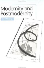Cover of: Modernity and Postmodernity: Knowledge, Power and the Self