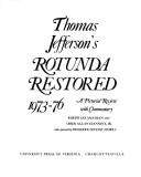 Thomas Jefferson's Rotunda restored, 1973-76 by Joseph Lee Vaughan