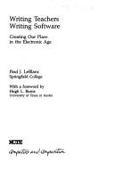 Cover of: Writing Teachers Writing Software by Paul LeBlanc, Paul J. Leblanc, Hugh L. Burns