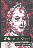 Cover of: Written in blood: fatal attraction in enlightenment Amsterdam
