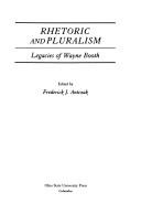 Cover of: Rhetoric and Pluralism by Frederick J. Antczak