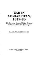 War in Afghanistan, 1879-80 by MacGregor, Charles Metcalfe Sir