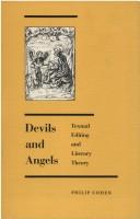 Cover of: Devils and angels: textual editing and literary theory