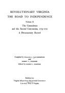 Cover of: The Committees and the Second Convention, 1773-1775; A Documentary Record (Revolutionary Virginia the Road to Independence, Vol 2) by William James Van Schreeven, William James Van Schreeven