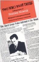 Cover of: Two Who Were There: A Biography of Stanley Nowak