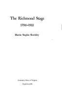 Cover of Richmond Stage, 1784-1812 by martin staples shockley