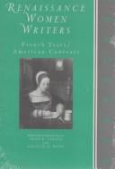 Renaissance Women Writers by Anne R. Larsen