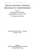 Cover of: Revolutionary Virginia: The Road to Independence. Ed by Robert L. Scribner. Vol 4: The Committee of Safety and Balance of Forces, 1775