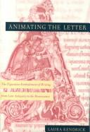 Cover of: Animating the letter by Laura Kendrick