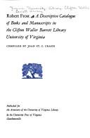 Descriptive Catalogue of Books and Manuscripts in the Clifton Waller Barrett Library, University of Virginia by Crane, Joan St. C.