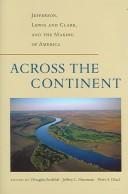 Cover of: Across the continent by edited by Douglas Seefeldt, Jeffrey L. Hantman, Peter S. Onuf.