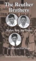 Cover of: The Reuther Brothers: Walter, Roy, and Victor (Detroit Biography Series for Young Readers)