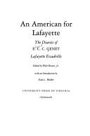 Cover of: An American for Lafayette: the diaries of E.C.C. Genet, Lafayette Escadrille