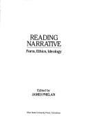Cover of: Reading Narrative: Form, Ethics, Ideology