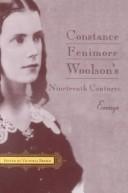 Cover of: Constance Fenimore Woolson's nineteenth century: essays