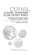 Cover of: Coins, culture and history in the ancient world: numismatic and other studies in honor of Bluma L. Trell