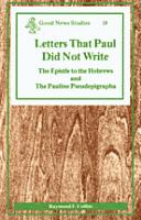 Cover of: Letters That Paul Did Not Write (Good News Studies)
