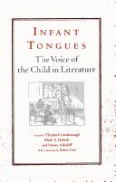 Cover of: Infant tongues: the voice of the child in literature