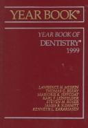 Cover of: Yearbook of Dentistry 1999 (Year Book of Dentistry) by Lawrence H. Meskin, Baron