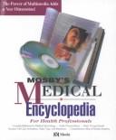 Cover of: Mosby's Medical Encyclolpedia for Health Professionals