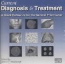 Cover of: Current Diagnosis and Treatment by James O. Woolliscroft