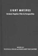 Cover of: Light motives by edited by Randall Halle and Margaret McCarthy.