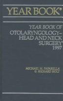 Cover of: The Year Book of Otolaryngology-Head and Neck Surgery 1997 (Year Book of Otolaryngology-Head and Neck Surgery)