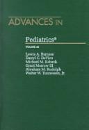 Cover of: Advances in Pediatrics by Grant Morrow, Abraham M. Rudolph, Darryl C. Devivo, Michael M. Kaback, Walter W. Tunnessen