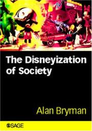 Cover of: The Disneyization of society by Alan Bryman