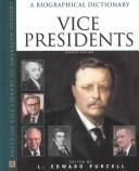 Cover of: Vice presidents by edited by L. Edward Purcell.