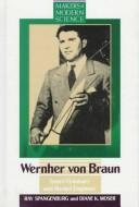 Cover of: Wernher von Braun by Spangenburg, Ray