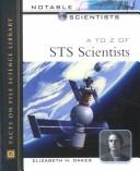 Cover of: A to Z of Sts Scientists (Notable Scientists) by Elizabeth H. Oakes