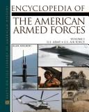 Cover of: Encyclopedia of the American Armed Forces (Facts on File Library of American History)