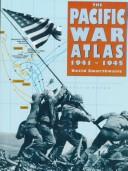 Cover of: The Pacific War Atlas 1941-1945