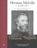 Cover of: Herman Melville A to Z: The Essential Reference to His Life and Work (Facts on File Library of American Literature)