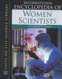 Cover of: International Encyclopedia of Women Scientists (Facts on File Science Library)