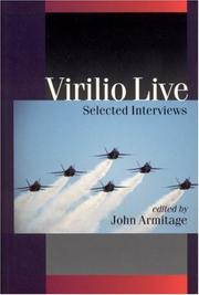 Cover of: Virilio Live: Selected Interviews (Published in association with Theory, Culture & Society)