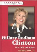 Cover of: Hillary Rodham Clinton | Bernard Ryan